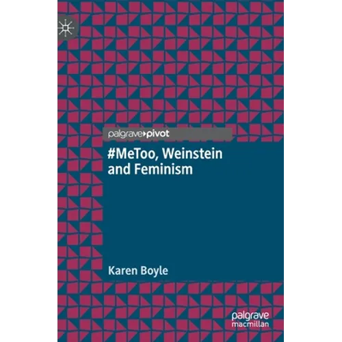 #Metoo, Weinstein and Feminism