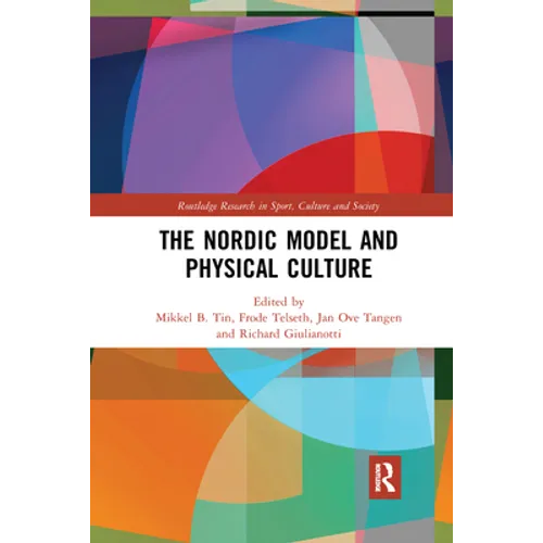 The Nordic Model and Physical Culture