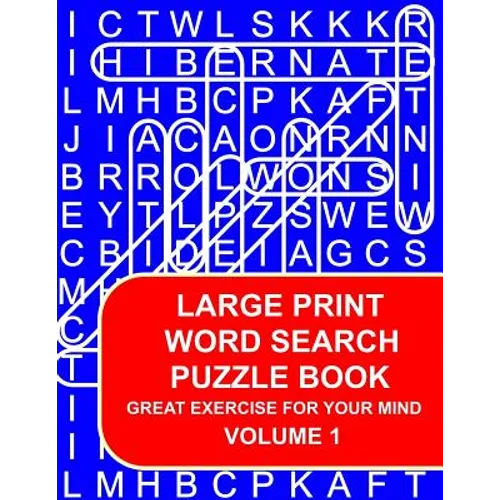 Large Print Word Search Puzzle Book Volume 01: Great Exercise For Your Mind