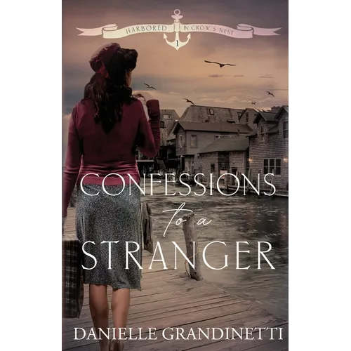 Confessions to a Stranger