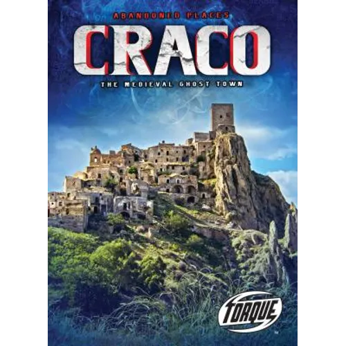 Craco: The Medieval Ghost Town