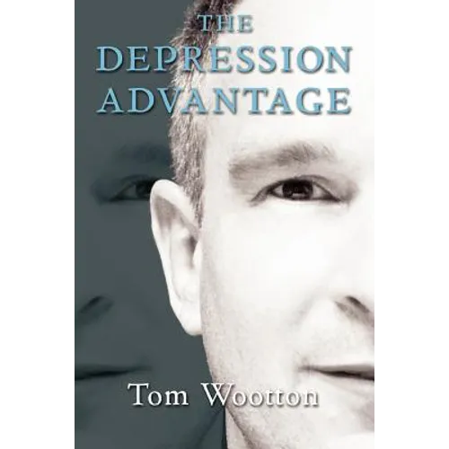 The Depression Advantage