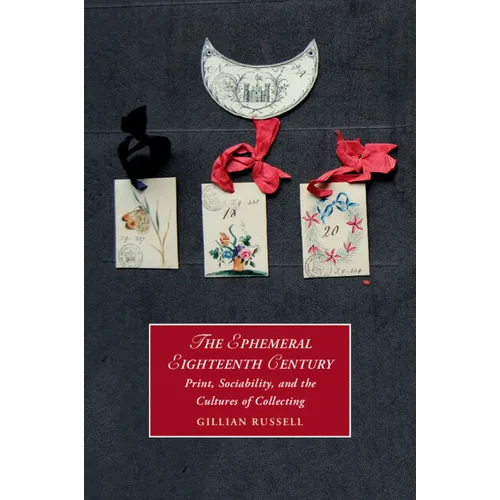 The Ephemeral Eighteenth Century