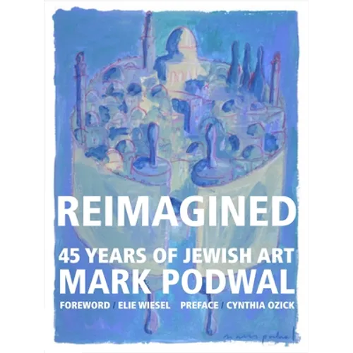 Reimagined: 45 Years of Jewish Art