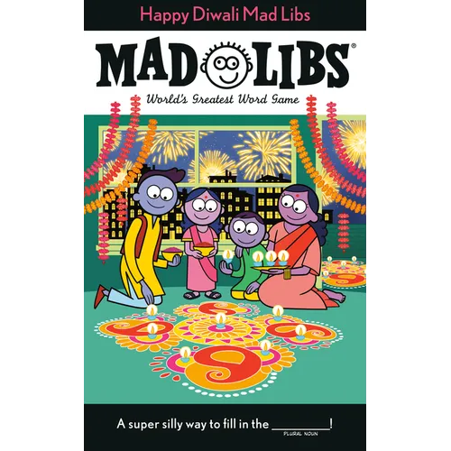 Happy Diwali Mad Libs: World's Greatest Word Game