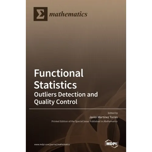 Functional Statistics: Outliers Detection and Quality Control