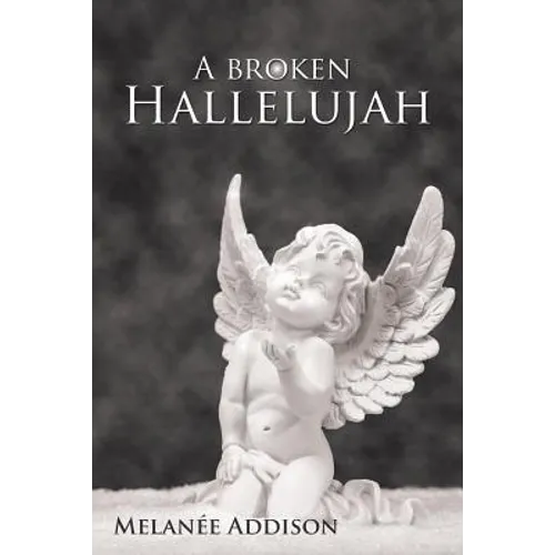 A Broken Hallelujah