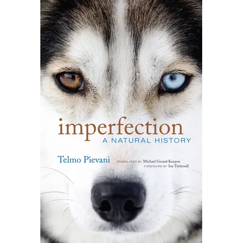 Imperfection: A Natural History