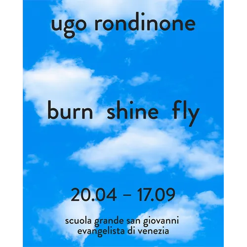 Ugo Rondinone: Burn Shine Fly