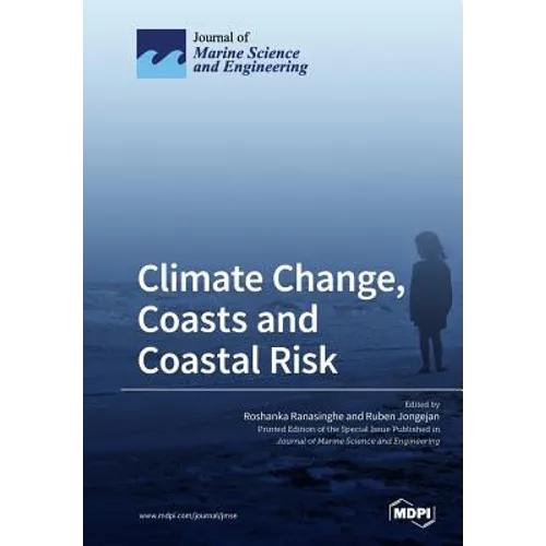 Climate Change, Coasts and Coastal Risk