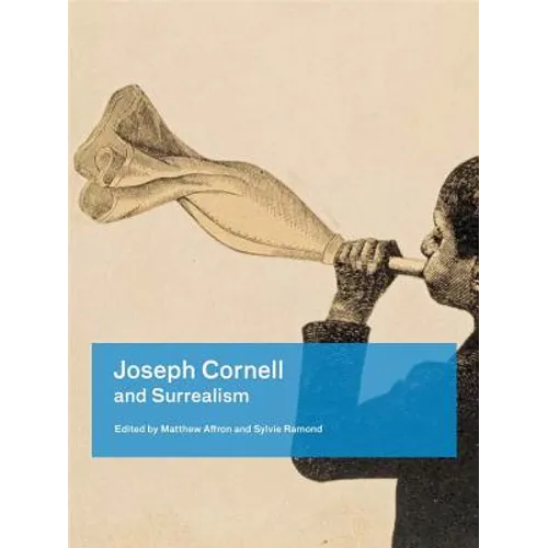 Joseph Cornell and Surrealism