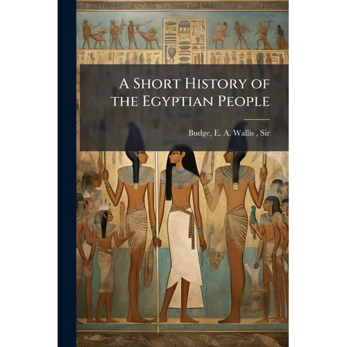 A Short History of the Egyptian People