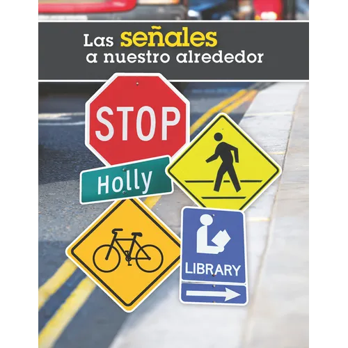 Las Señales a Nuestro Alrededor