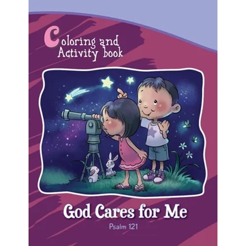 Psalm 121 Coloring and Activity Book: God Cares for Me
