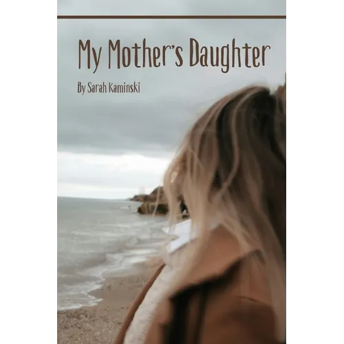 My Mother's Daughter