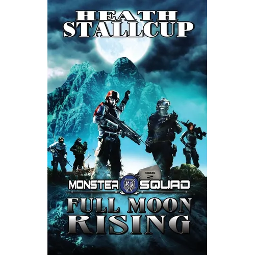 Monster Squad 2: Full Moon Rising