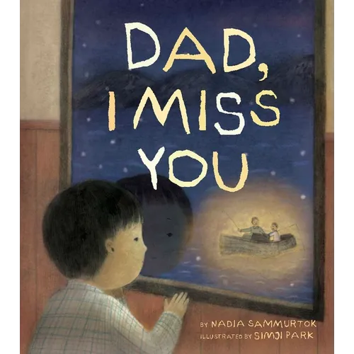 Dad, I Miss You: A Residential School Story