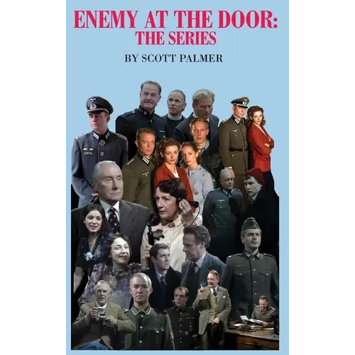 Enemy at the Door: The Series