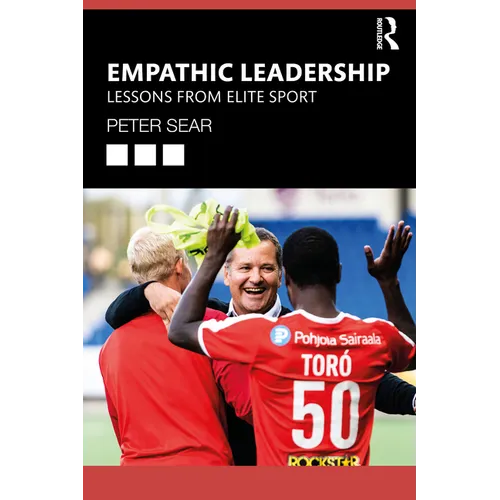 Empathic Leadership: Lessons from Elite Sport