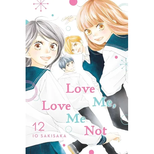 Love Me, Love Me Not, Vol. 12