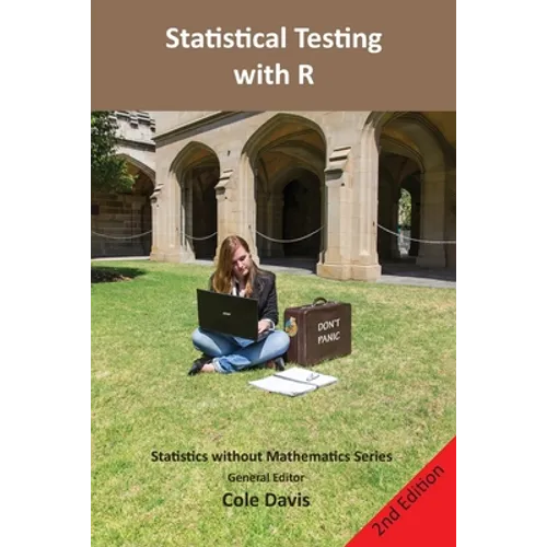 Statistical testing with R: Second Edition