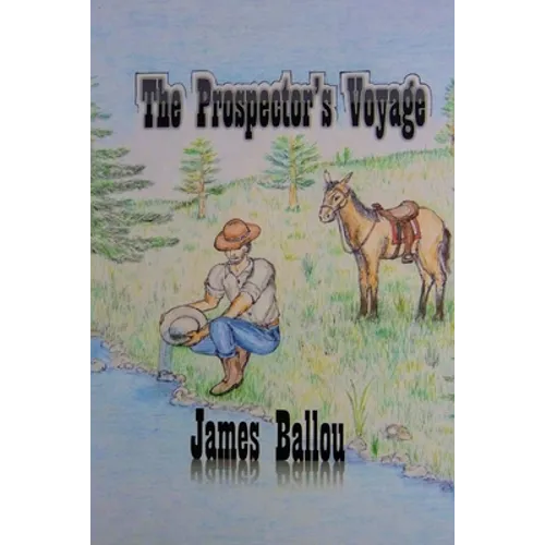 The Prospector's Voyage
