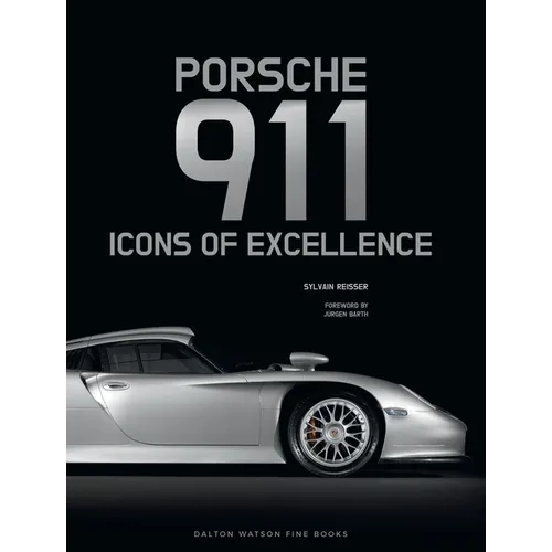Porsche 911: Icons of Excellence