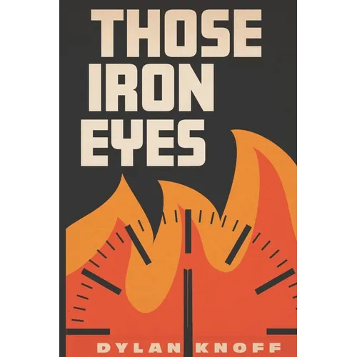Those Iron Eyes