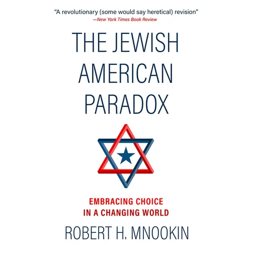 The Jewish American Paradox: Embracing Choice in a Changing World