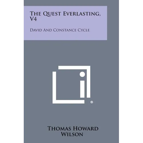 The Quest Everlasting, V4: David and Constance Cycle