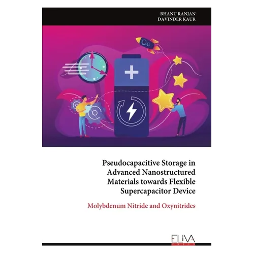 Pseudocapacitive Storage in Advanced Nanostructured Materials towards Flexible Supercapacitor Device
