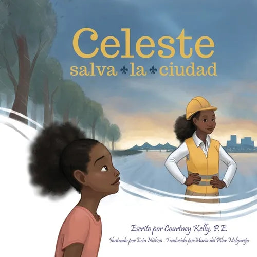 Celeste Saves the City / Celeste salva la ciudad