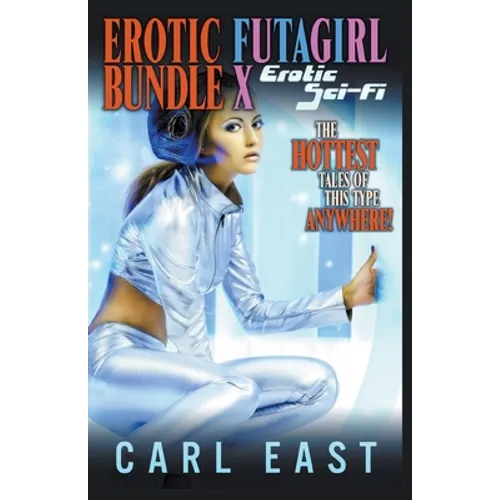 Erotic Futagirl Bundle X - Erotic Sci-Fi