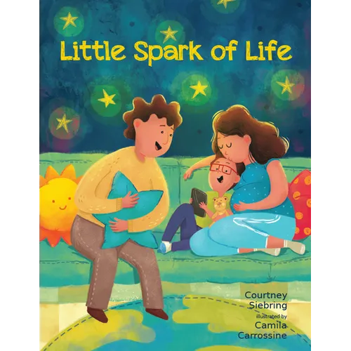 Little Spark of Life: A Celebration of Born and Preborn Human Life
