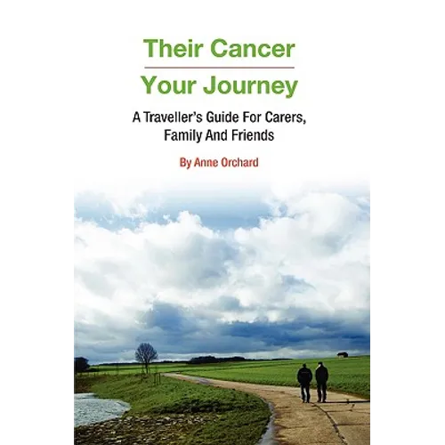 Their Cancer - Your Journey