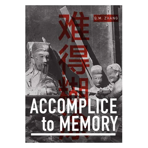 Accomplice to Memory