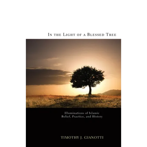 In the Light of a Blessed Tree