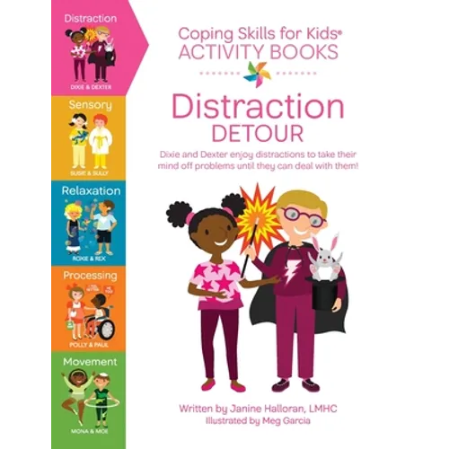 Coping Skills for Kids Activity Books: Distraction Detour