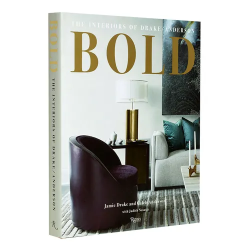 Bold: The Interiors of Drake/Anderson