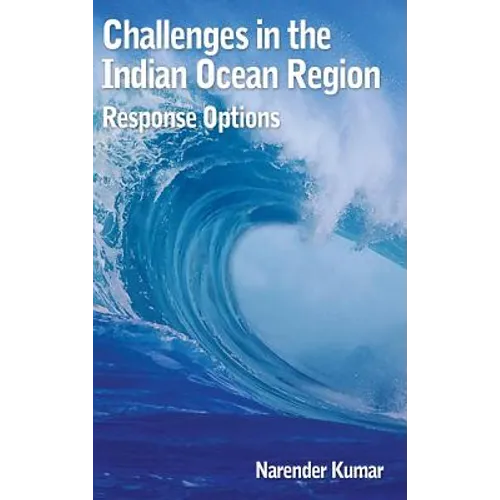 Challenges in the Indian Ocean Region: Response Options