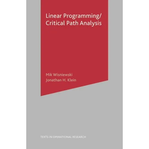 Critical Path Analysis and Linear Programming