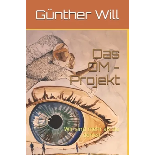 Das OM - Projekt: Wir sind mehr als du denkst - Paperback