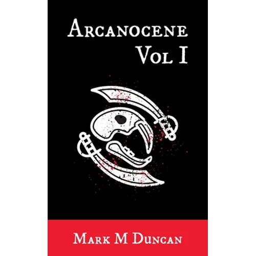Arcanocene: Vol 1
