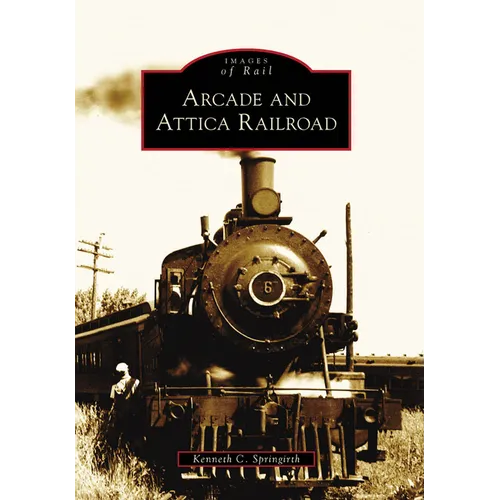 Arcade and Attica Railroad