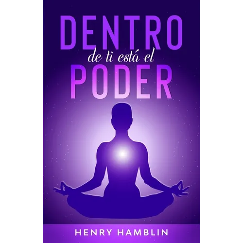 Dentro de Ti está el Poder