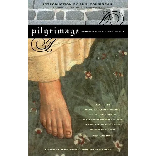 Pilgrimage: Adventures of the Spirit
