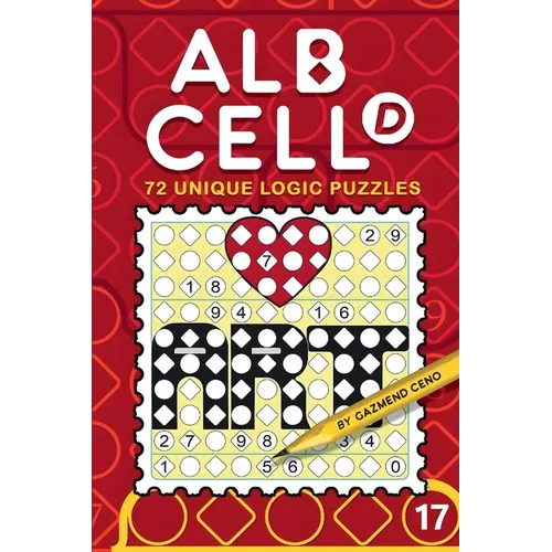 72 Unique Logic Puzzles (Albcell.d Book 17)