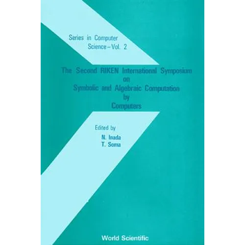 Symbolic and Algebraic Computation by Computers - Proceedings of the Second International Symposium