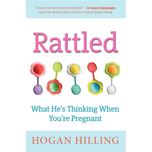 Rattled: What He's Thinking When You're Pregnant