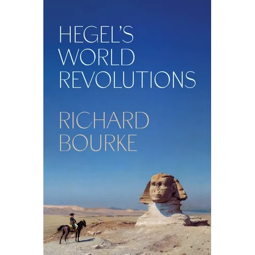Hegel's World Revolutions